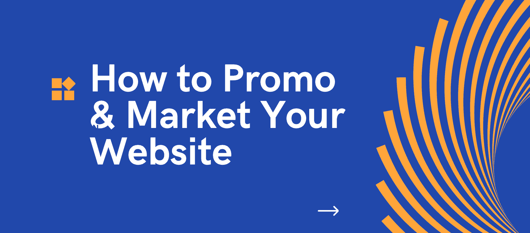 How to Promote Your Website Using 6 Ways