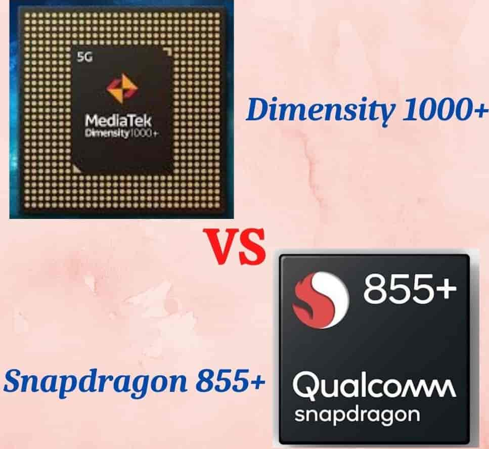 MediaTek dimensity 1000 plus vs Snapdragon 855 plus