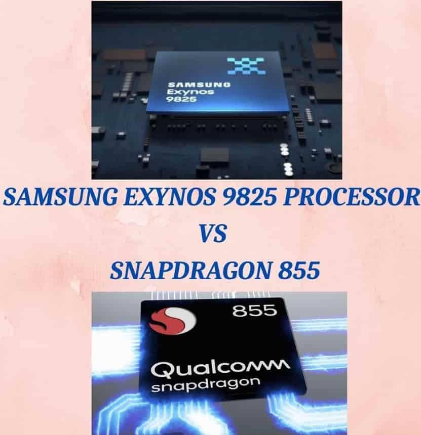 SAMSUNG EXYNOS 9825 PROCESSOR VS SNAPDRAGON 855